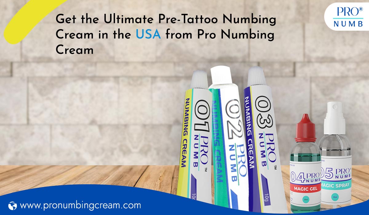 Get the Ultimate Pre-Tattoo Numbing Cream in the USA from Pro Numbing Cream